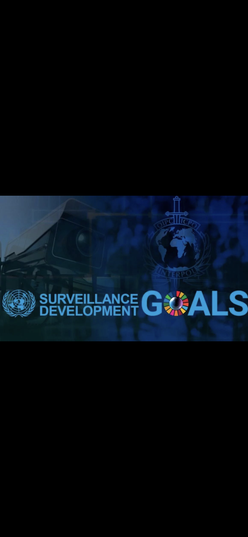 SDG16: Part 1 — Building the Global Police State
